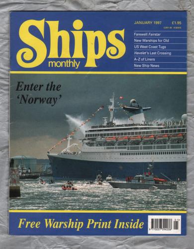 Ships Monthly - January 1997 - Vol 32 - No.1 - `Enter the `Norway`` - Waterway Productions Limited