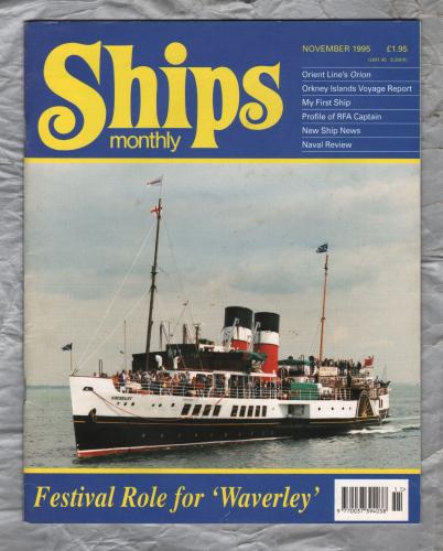 Ships Monthly - November 1995 - Vol 30 - No.11 - `Festival Role for`Waverley`` - Waterway Productions Limited