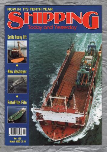 Shipping - Today and Yesterday - March 2000 - No.121 - `Smits Heavy Lift` - HPC Publishing