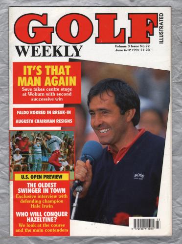 Golf Weekly - Vol.3 No.22 - June 6-12th 1991 - `It`s That Man Again` - New York Times Publication