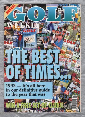 Golf Weekly - Vol.4 No.50 - Dec 19th1992-Jan 13th 1993 - `The Best Of Times...` - New York Times Publication