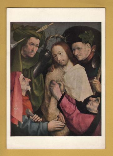 `Christ Mocked (The Crowning With Thorns) by Hieronymus Bosch` - Postally Unused - National Gallery Postcard.