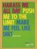 `Harass Me All Day, Push Me To The Limit, Make Me Feel Like Dirt...` - UNISON - Postally Unused - Boomerang Media Postcard.