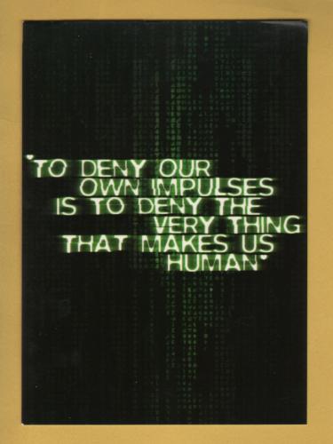 `To Deny Our Own Impulses Is To Deny The Very Thing That Makes Us Human - The Matrix` - Postally Unused - Boomerang Media Postcard.