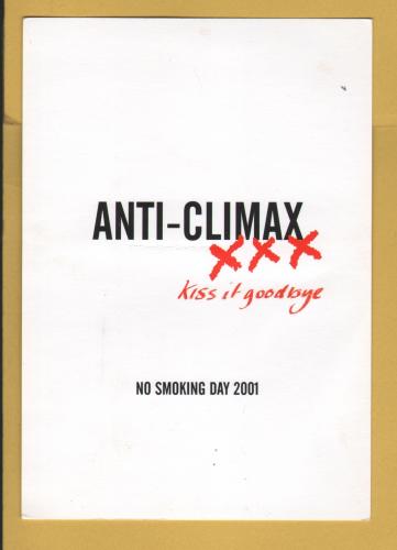 `Anti-Climax xxx, Kiss it Goodbye - No Smoking Day 2001` - Postally Unused - No Smoking Day Postcard.