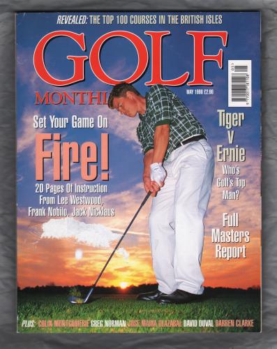 Golf Monthly - May 1998 - `Set Your Game On Fire!` - Published by Ipc Magazines