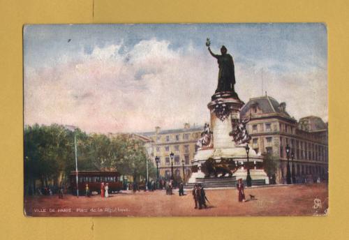 `Wide Wide World Series-Paris - `Ville De Paris, Place de la Republique` - Oilette - 7168` - Postally Unused - Raphael Tuck & Sons Postcard.