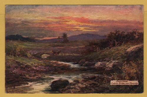 `Dartmoor - Series ll - `Dartmoor, Cadover Bridge, near Sheepstar` - Oilette - 7633` - Postally Used-1972 - Raphael Tuck & Sons Postcard.