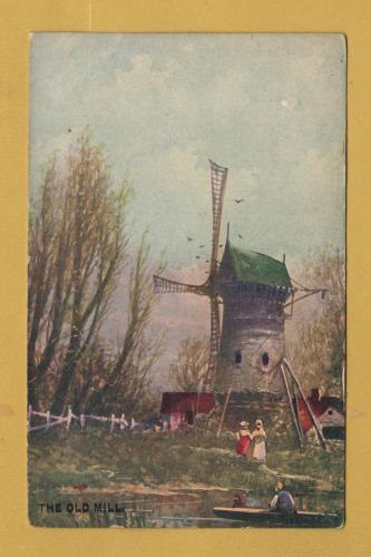 `The Old Mill` - Postally Unused - S.Hildesheimer Postcard.