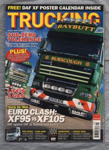 Trucking Magazine - January 2007 - No.271 - `Euro Clash XF95 vs XF105` - Future Publishing