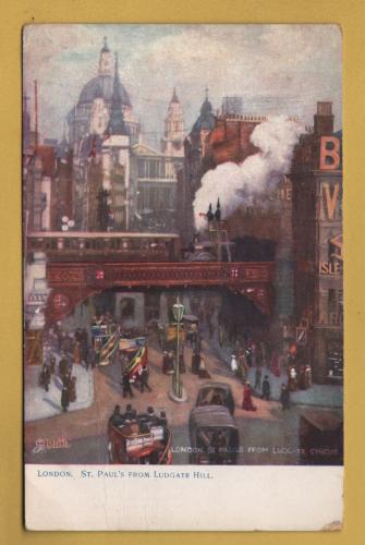 `London - `London, St Paul`s From Ludgate Hill` - Oilette - 7422` - Postally Unused - Raphael Tuck & Sons Postcard.