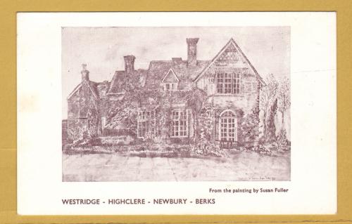`Westridge - Highclere - Newbury - Berks by Susan Fuller` - Postally Unused - Artist Postcard.