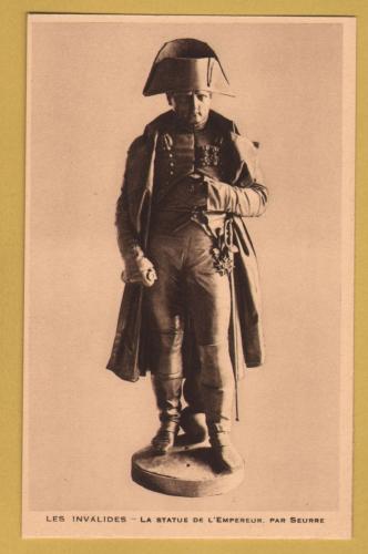 `Les Invalides - The Statue of the Emperor by Seurre` - Postally Unused - Army Museum Postcard.