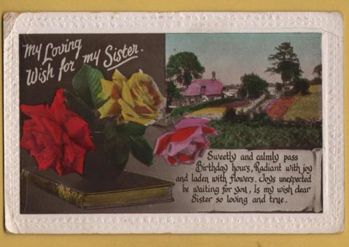 `My Loving Wish For My Sister` - Postally Used-1930 - Producer Unknown Postcard.