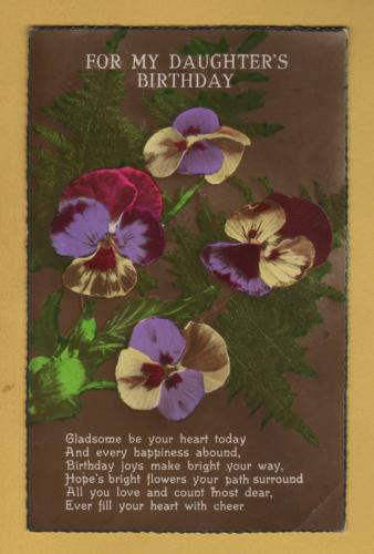 `For My Daughters Birthday` - Postally Unused (although message written to rear) - Philco Postcard.