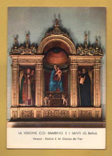 `Venice - Church of the Glorious Virgin of the Frari - `The Virgin and Child with the Saints by G.Bellini`` - Postally Unused - ZAGO Postcard.