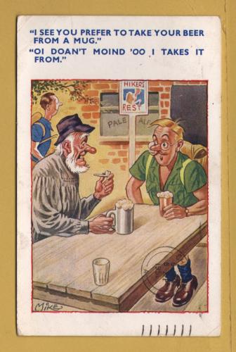 `I See You Prefer To Take Your Beer From A Mug....` - Postally Used-1950 - Mike Postcard