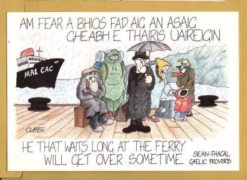 `Am Fear A Bhios Fad Aig An Asaig Gheabh E Thairis Uaireigin - Gaelic Proverb` - Postally Unused - Town Hall, Isle of Lewis Postcard