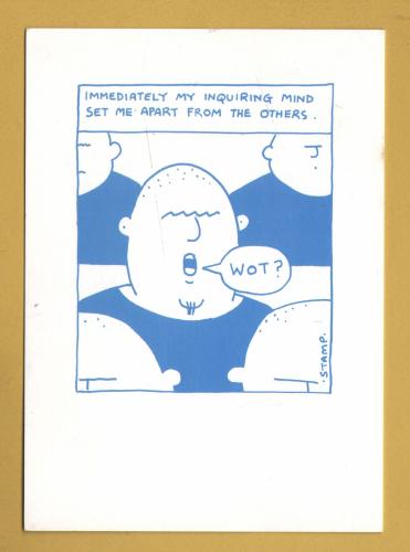 `Immediately My Inquiring Mind....` - Postally Unused - Stamp Collection Postcard