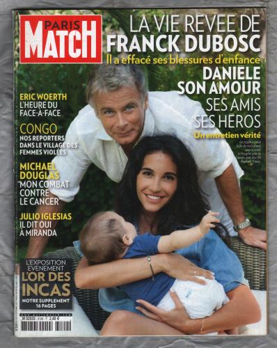 Paris Match (French Language) - 9th/15th September 2010 - Number 3199 - `La Vie Revee De Franck Dubosc...` - Published by Hatchette Filipacchi Associes