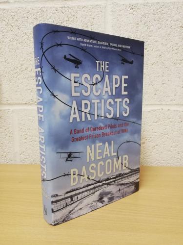 `The Escape Artists` - Neal Bascomb - First U.K Edition - First Print - Hardback - John Murray - 2018