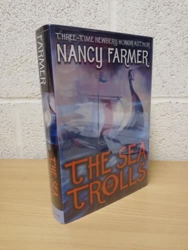 `The Sea of Trolls` - Nancy Farmer - First U.S Edition - First Print - Hardback - Atheneum Books for Young Readers - 2004