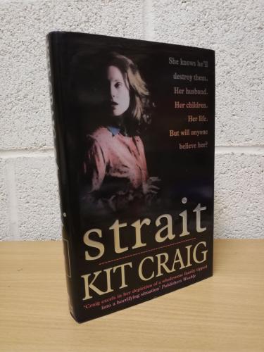 `Strait` - Kit Craig - First U.K Edition - First Print - Hardback - Headline - 1995