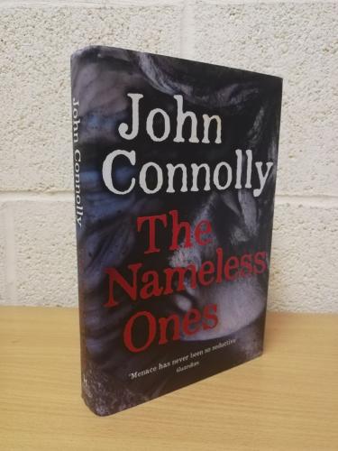 `The Nameless Ones` - John Connolly - First U.K Edition - First Print - Hardback - Hodder & Stoughton - 2021
