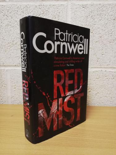 `Red Mist` - Patricia Cornwell - First UK Edition - First Print - Hardback - Little, Brown - 2011