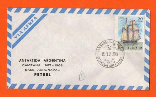 From: Argentine Antarctic - Base Aeronaval - Petrel - 3rd February 1968 - To: Buenos Aires - 5th March 1968