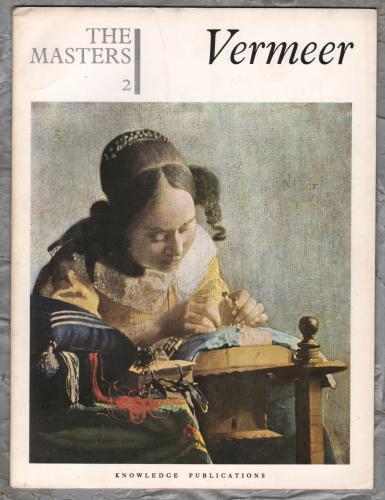 The Masters - Johannes `VERMEER` - No.2 - 1965 - 14 Colour Plates - Knowledge Publications 