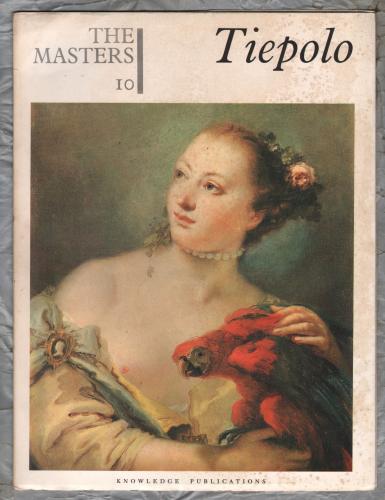 The Masters - Giambattista `TIEPOLO` - No.10 - 1965 - 14 Colour Plates - Knowledge Publications