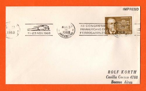 1968 Argentina 12th Pan-American Railway Congress Cover - With Single Guillermo Rawson 6 Pesos Stamp From 1968