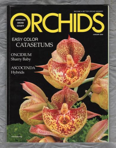 ORCHIDS - January 2004 - Vol.73 No.1 - `Easy Colour CATASETUMS` - American Orchid Society