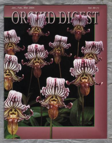 ORCHID DIGEST - Jan, Feb, Mar 2004 - Vol.68 No.1 - `Controlling Pests in Your Greenhouse Without Poisons` - The Orchid Digest Corporation