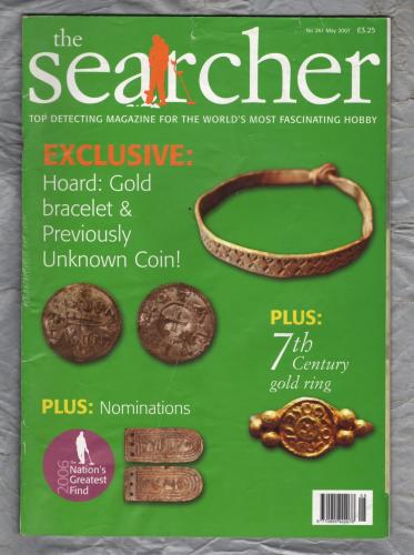The Searchers Magazine - May 2007 - Vol.22 No.9 - `Hoard: Gold Bracelet & Previously Unknown Coin!` - Searcher Publications