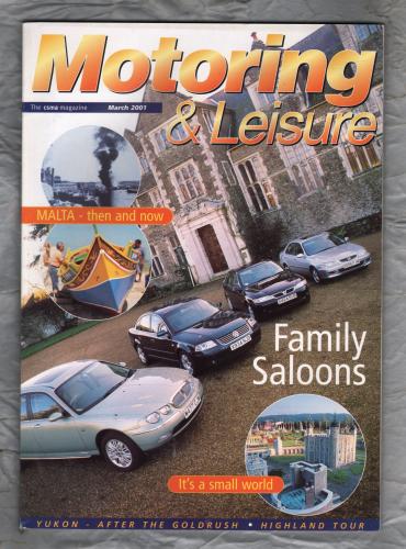 Motoring & Leisure - March 2001 - `Family Saloons` - Civil Service Motoring Association Ltd