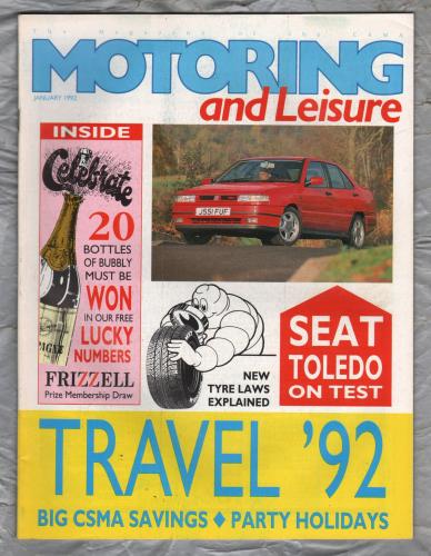 Motoring & Leisure - January 1992 - `Seat Toledo On Test` - Civil Service Motoring Association Ltd