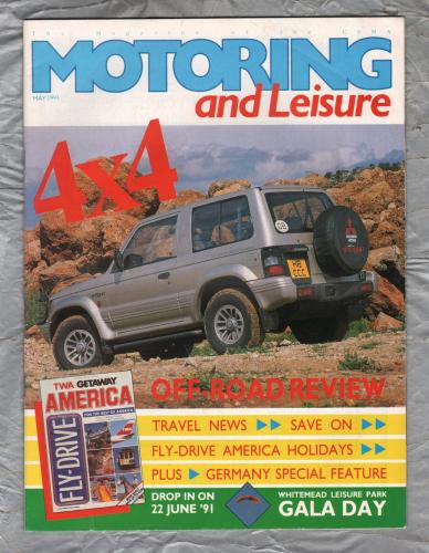 Motoring & Leisure - May 1991 - `4x4 Review` - Civil Service Motoring Association Ltd