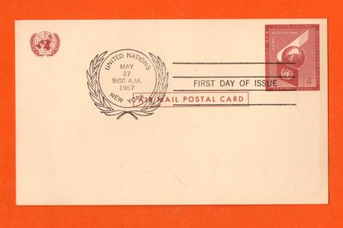 Air Mail Postal Card - FDI - `United Nations 27 May 9.00A.M 1967 New York` - Postmark - 4 Cent Pre-Printed Stamp 