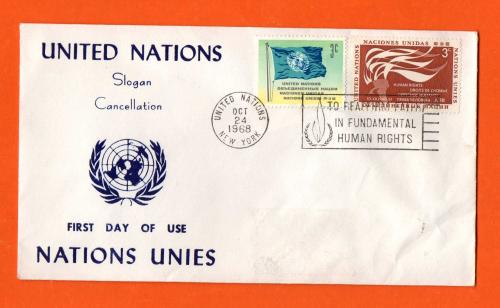 United Nations Slogan Cancellation First Day Of Use - FDC - `United Nations Oct 24 1968 New York` - Postmark - `To Reaffirm Faith In Fundamental Rights`