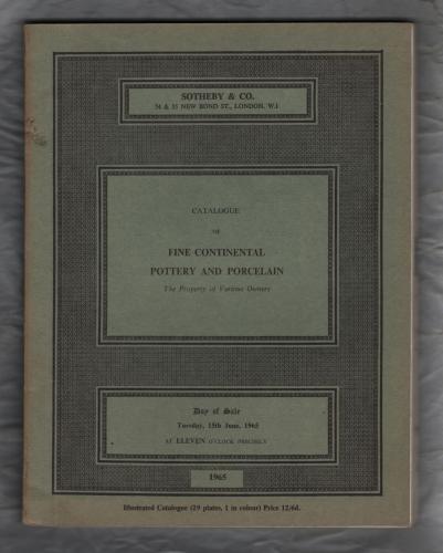 Sotheby`s Auction Catalogue - `Fine Continental Pottery and Porcelain` - London - Tuesday 15th June 1965