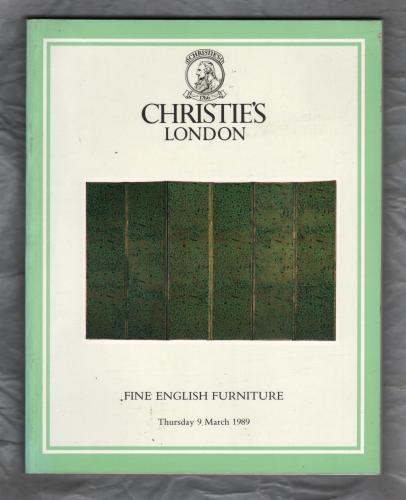 Christie`s Auction Catalogue - `Fine English Furniture` - London - Thursday 9th March 1989