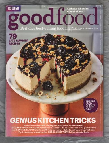 Good Food Magazine - September 2016 - `Genius Kitchen Tricks` - BBC Magazines