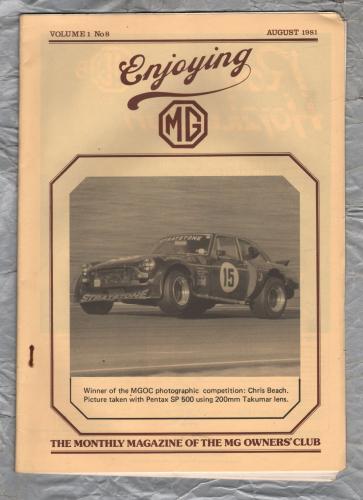 Enjoying MG - Vol.1 No.8 - August 1981 - `Driving the MGB` - Published by MG Owners Club