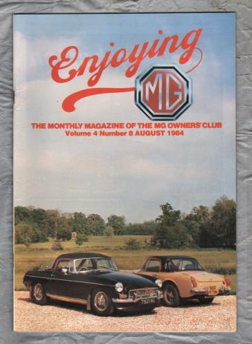 Enjoying MG - Vol.4 No.8 - August 1984 - `Bergerac Rally` - Published by MG Owners Club