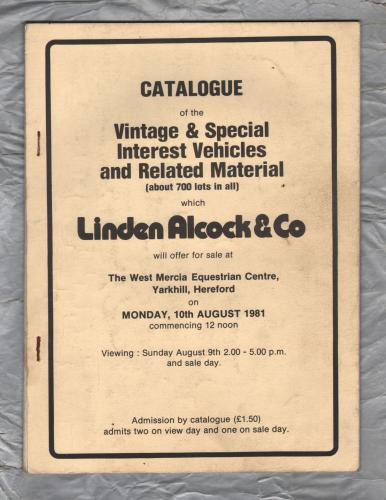 Linden Alcock & Co Auction Catalogue - `Vintage & Special Interest Vehicles & Related Material` - Hereford - Monday 10th August 1981