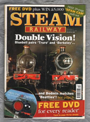 Steam Railway - No.329 - November 3/November 30 2006 - `Welcome Back, `Wadebridge!`` - Emap Active Ltd