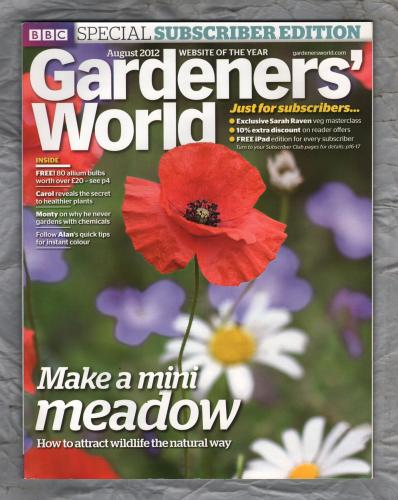 Gardeners` World - August 2012 - `Monty`s Veg Garden Diary` - BBC Magazine