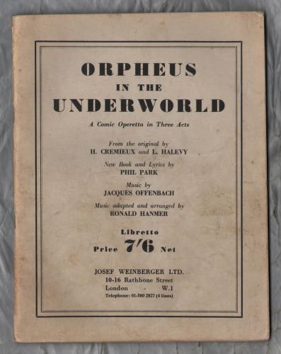 Orpheus in the Underworld - A Comic Operetta in Three Acts - From the Original by H.Cremieux and L.Halevy... - `Vocal Score Book` - 1966 - Josef Weinberger Ltd